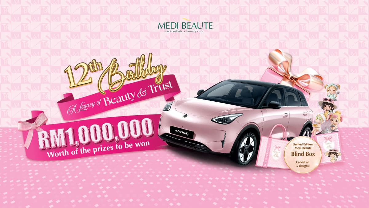Medi Beaute 12th Birthday — a legacy of beauty and trust. RM1,000,000 worth of prizes to be won, including a limited edition Medi Beaute blind box.